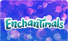 Enchantimals™